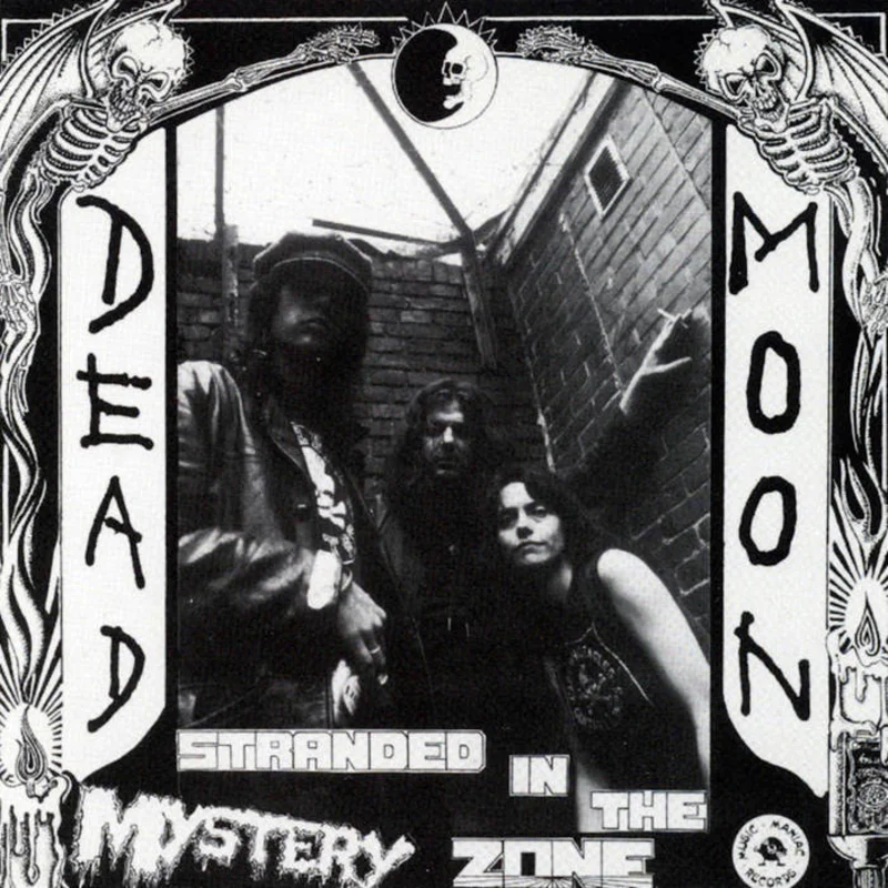 Dead Moon - Stranded in the Mystery Zone LP