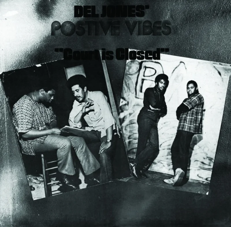 Del Jones' Positive Vibes - Court Is Closed 2LP