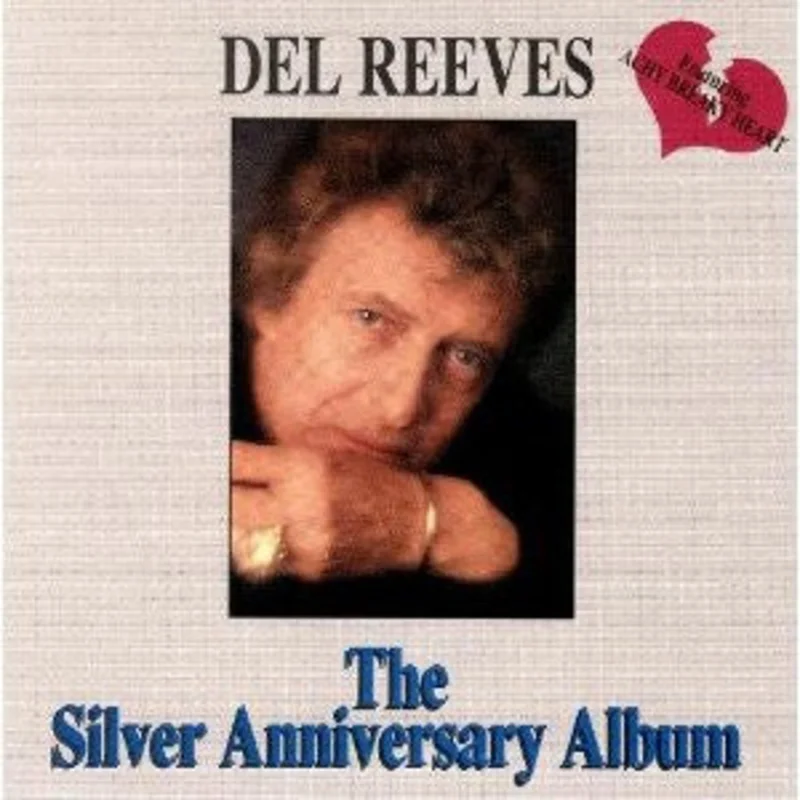 Del Reeves - The Silver Anniversary Album (CD)