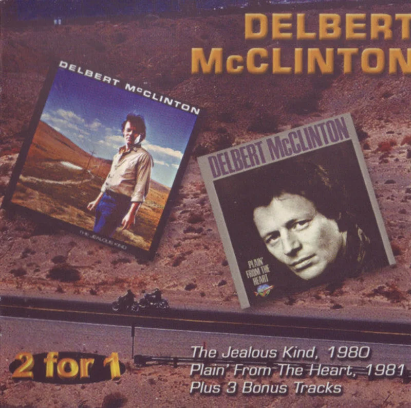 Delbert McClinton - The Jealous Kind / Plain' From The Heart (CD)