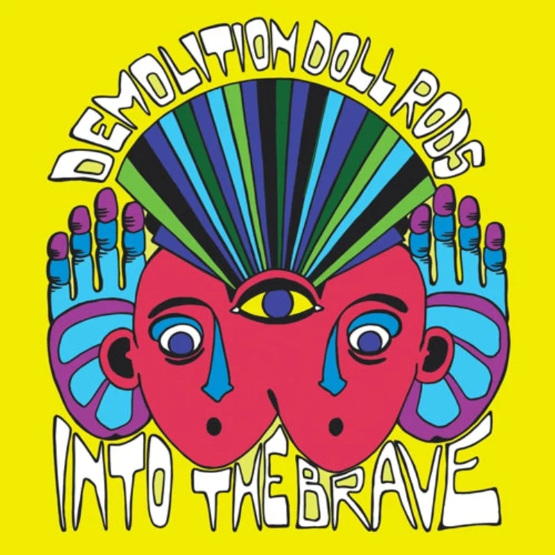 Demolition Doll Rods - Into the Brave LP