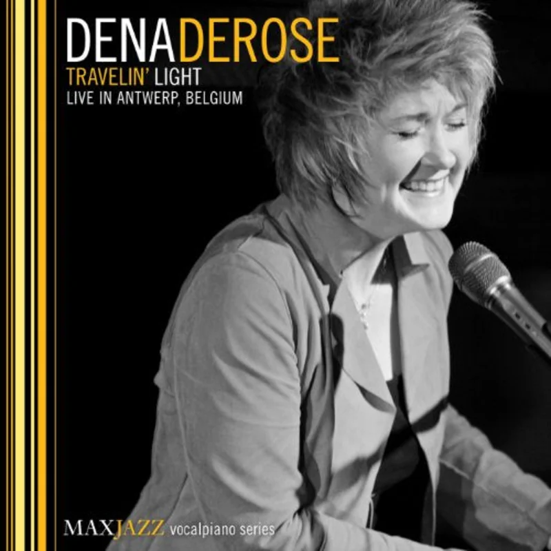 Dena DeRose - Travelin Light - Live In Antwerp [CD]