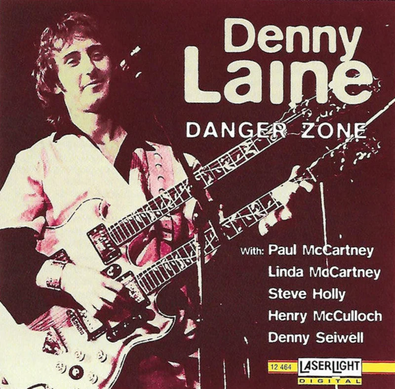 Denny Laine With Paul McCartney, Linda McCartney, Steve Holley , Henry McCullough, Denny Seiwell - Danger Zone (CD)