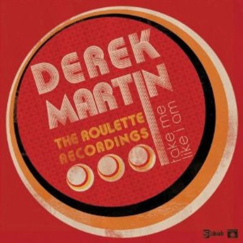Derek Martin - Take Me Like I Am - The Roulette Recordings (CD)