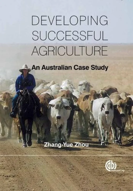 Developing Successful Agriculture : An Australian Case Study