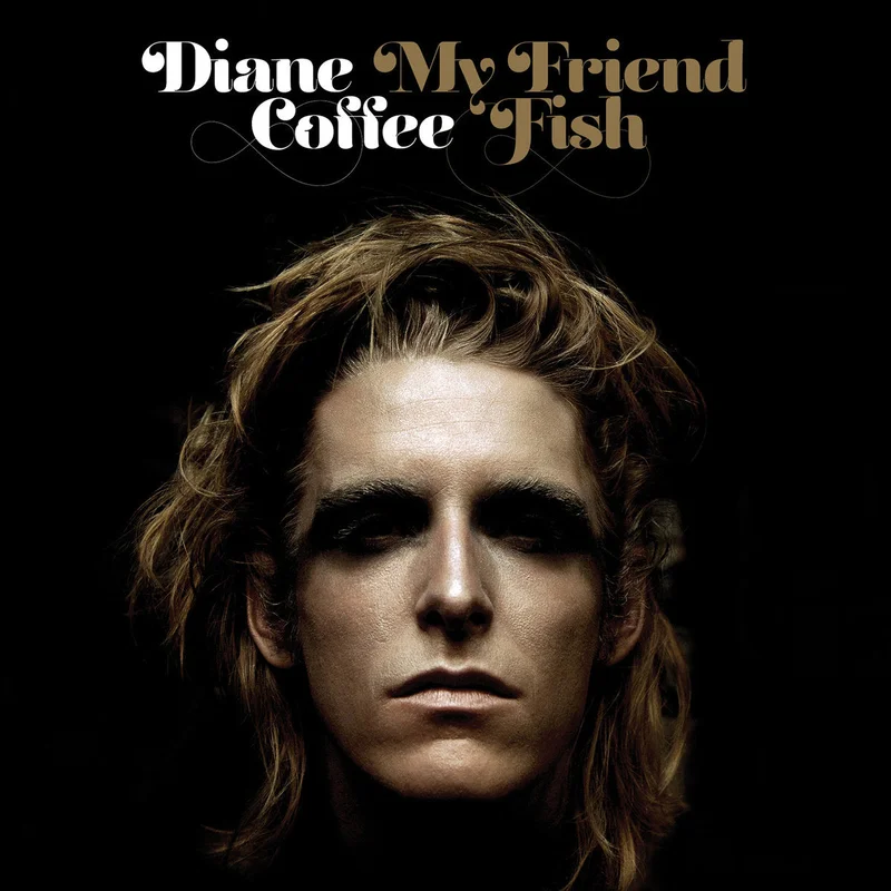 Diane Coffee - My Friend Fish LP