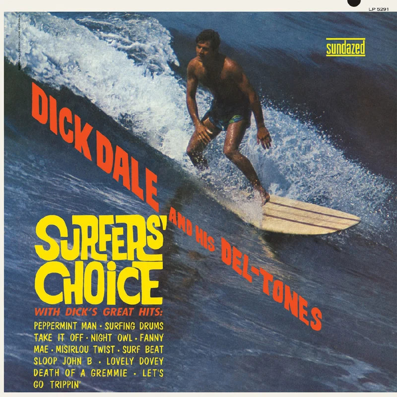 Dick Dale and His Del-Tones - Surfers' Choice LP