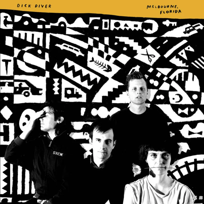 Dick Diver - Melbourne, Florida LP