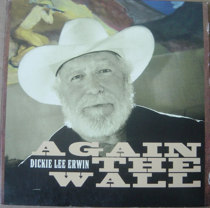 Dickie Lee Erwin - Again The Wall (CD)