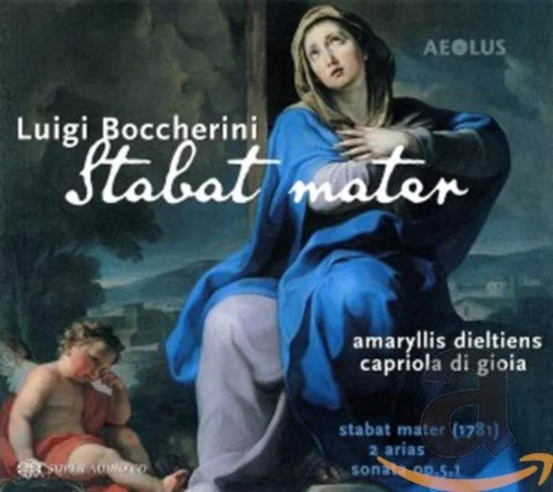 Dieltiens/Capriola di Gioia - Luigi Boccherini: Stabat Mater [CD]