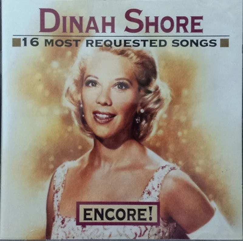 Dinah Shore - 16 Most Requested Songs: Encore! (CD)