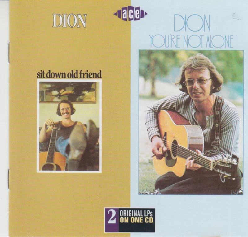 Dion - Sit Down Old Friend / You're Not Alone (CD)
