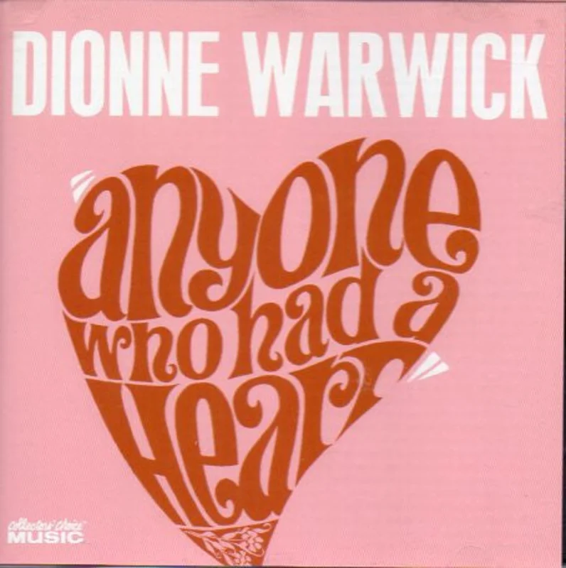Dionne Warwick - Anyone Who Had A Heart (CD)