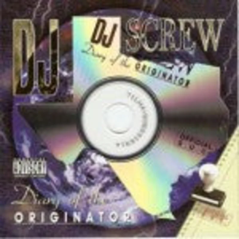DJ Screw - Diary Of The Originator: Chapter 46 (Syrup And Soda) (CDr)