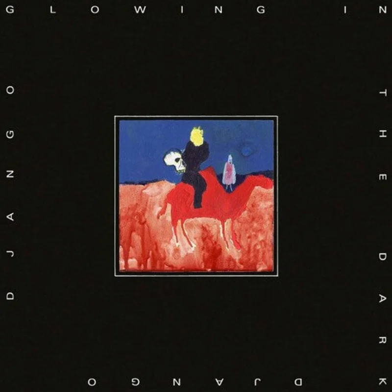 Django Django - Glowing in the Dark LP (Ltd Glow in the Dark Vinyl)