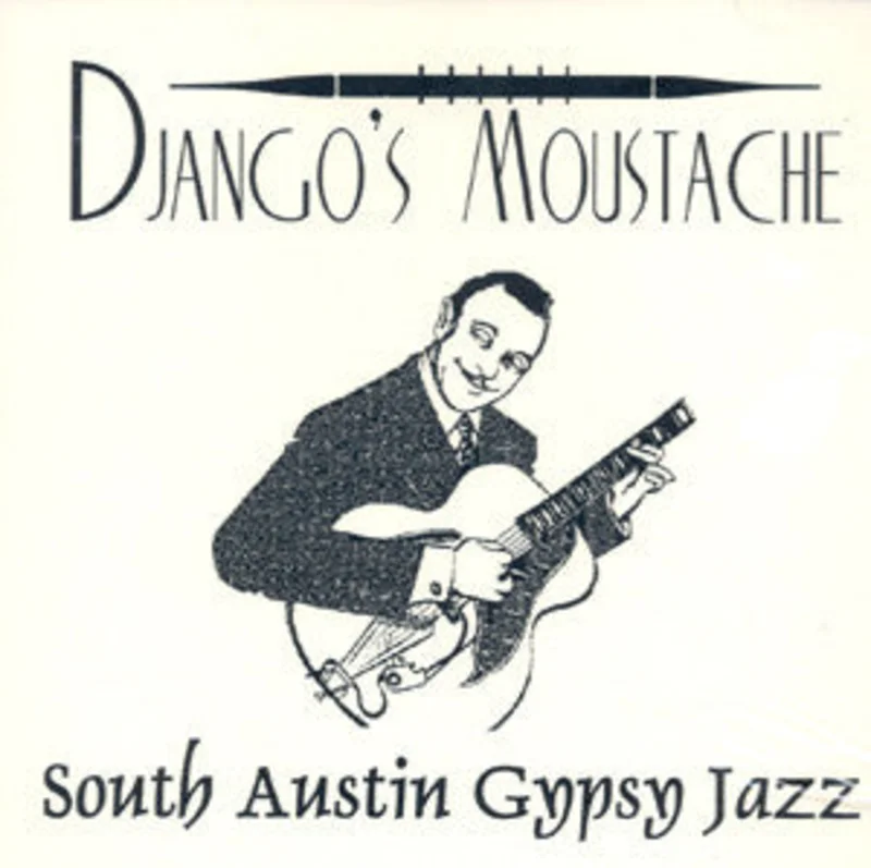 Django's Moustache - South Austin Gypsy Jazz (CD)