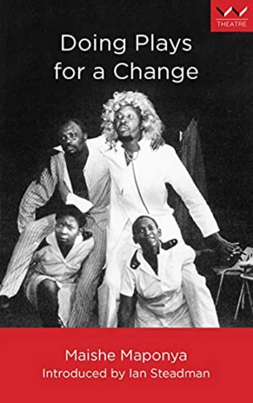 Doing Plays for a Change : Five Works