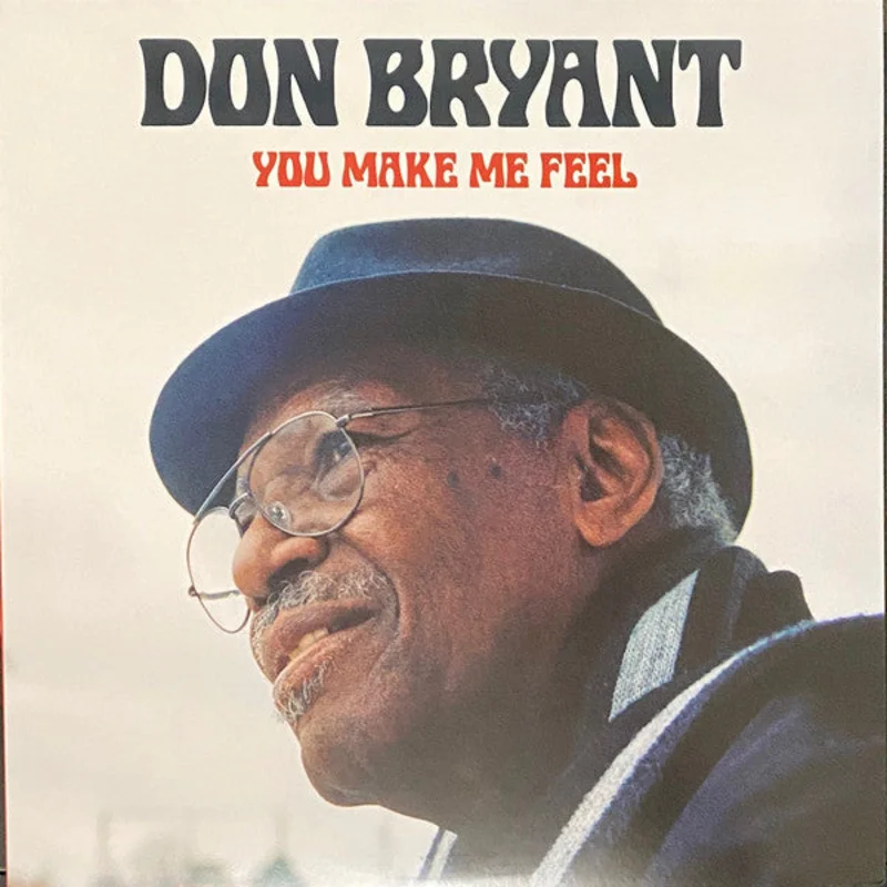 Don Bryant - You Make Me Feel (Vinyl)