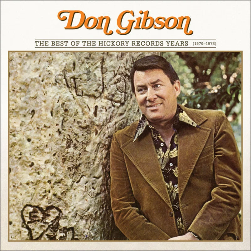 Don Gibson - The Best Of The Hickory Records Years (1970-1978) (CD)
