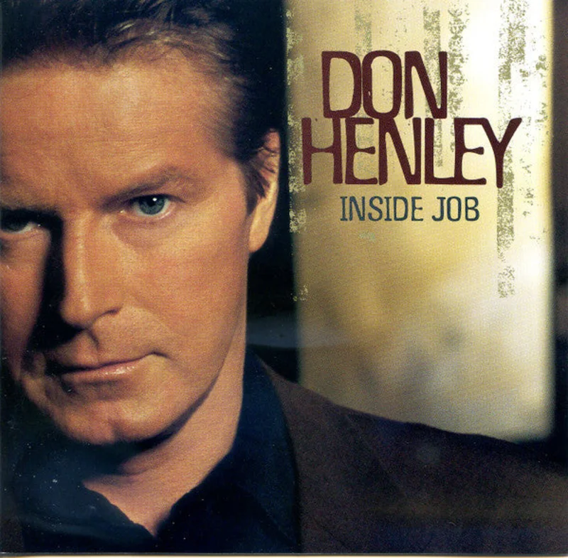 Don Henley - Inside Job (CD)
