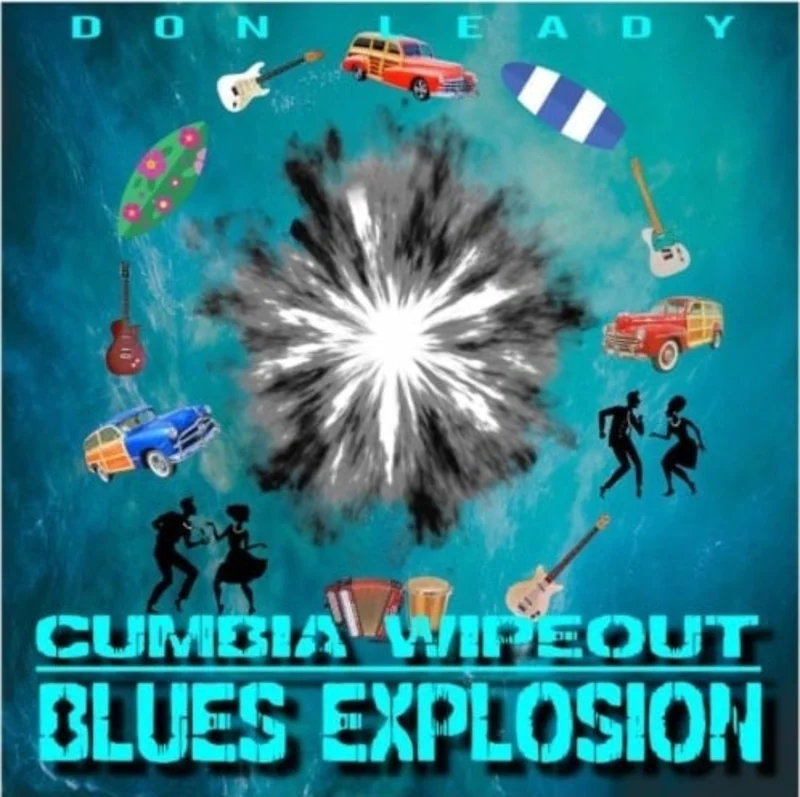 Don Leady - Cumbia Wipeout Blues Explosion POSTER