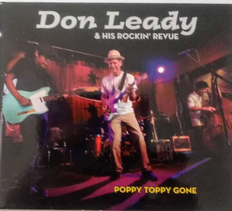 Don Leady & His Rockin' Revue - Poppy Toppy Gone (CD)
