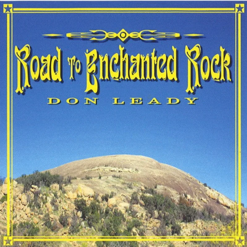 Don Leady - Road to Enchanted Rock (CD)