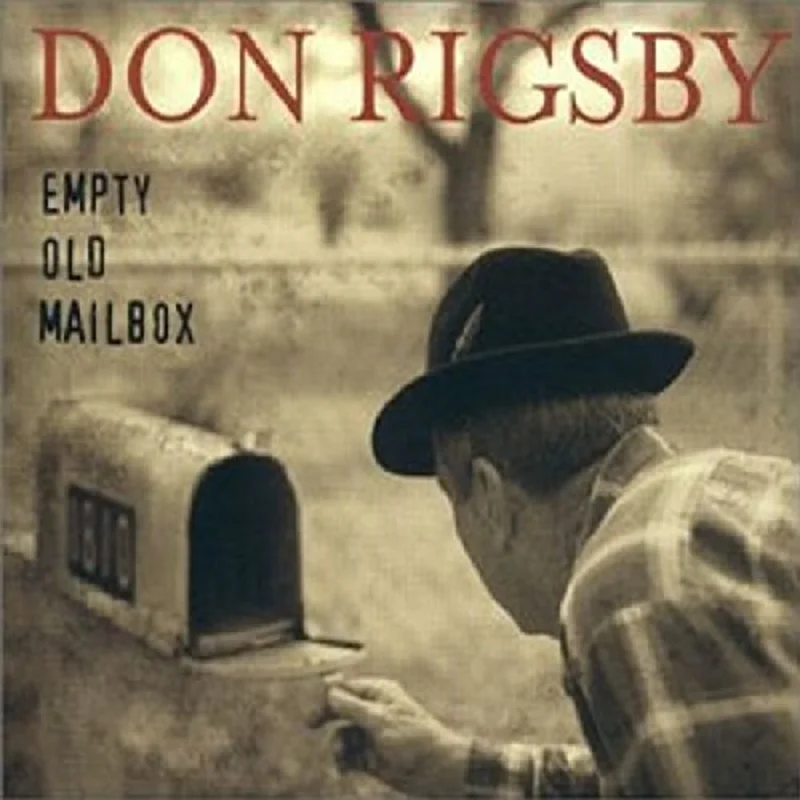 Don Rigsby - Empty Old Mailbox [CD]