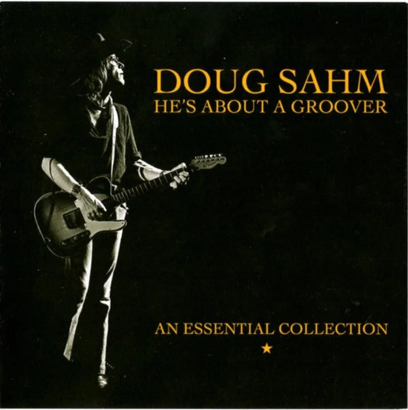 Doug Sahm - He's About A Groover - An Essential Collection (CD)
