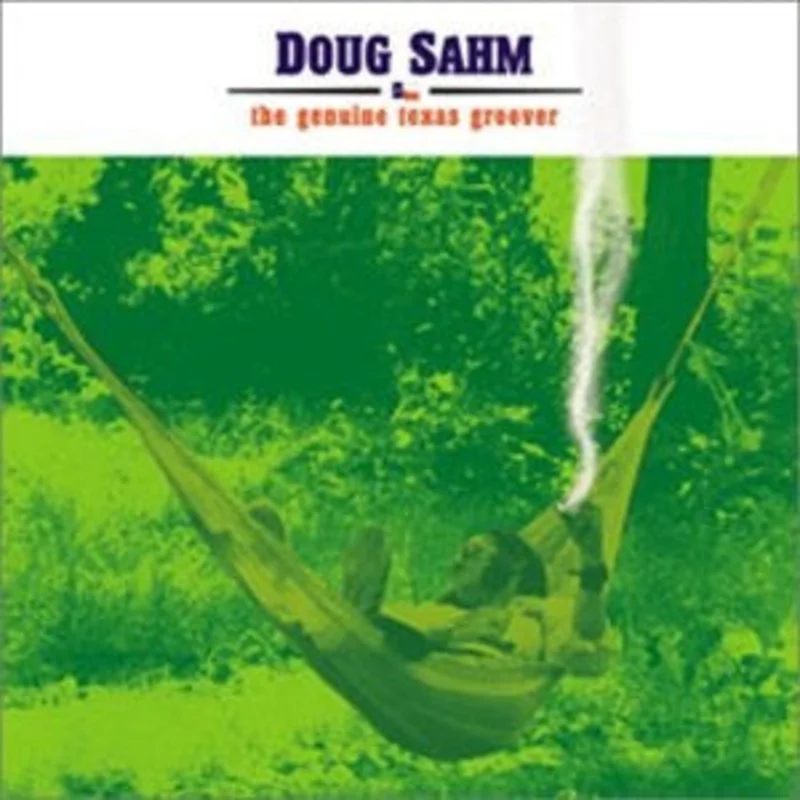 Doug Sahm - The Genuine Texas Groover (CD)