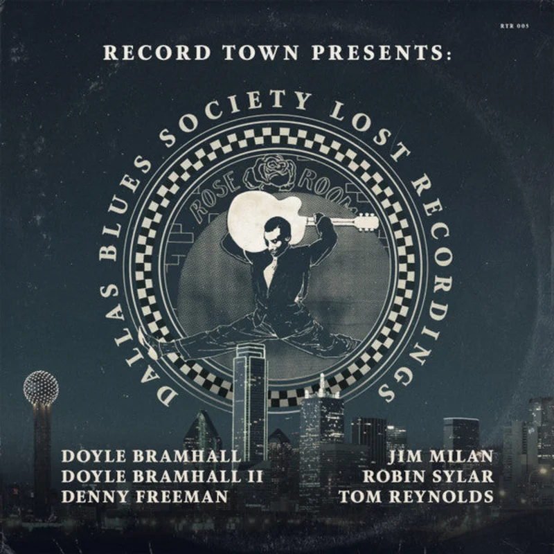 Doyle Bramhall, Doyle Bramhall II, Denny Freeman, Robin Sylar, Jim Milan, Tom Reynolds  - Dallas Blues Society Lost Recordings (Vinyl)