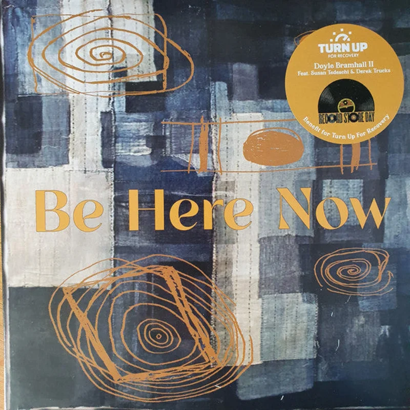 Doyle Bramhall II Feat Susan Tedeschi & Derek Trucks - Be Here Now (Vinyl)