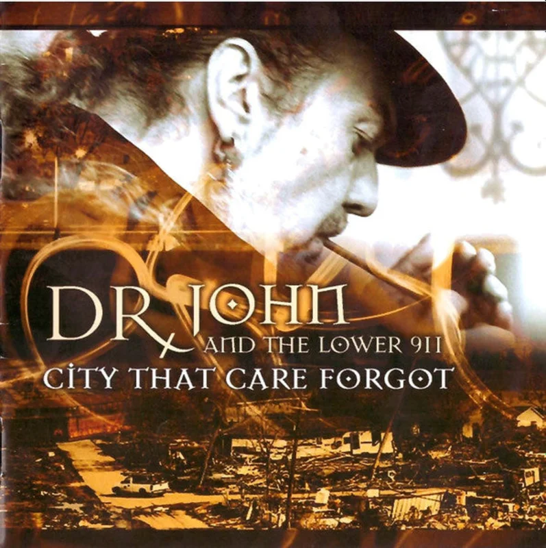 Dr. John And The Lower 911 - City That Care Forgot (CD)