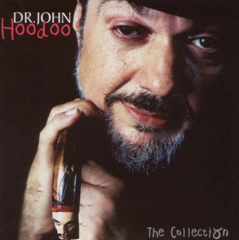 Dr. John - Hoodoo: The Collection (CD)