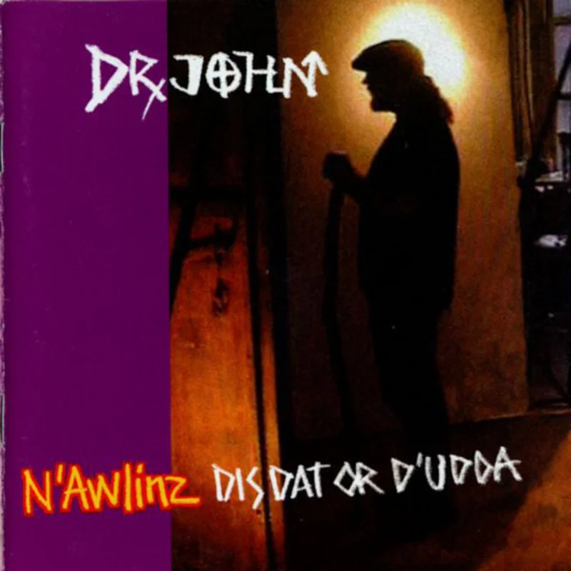 Dr. John - N'Awlinz: Dis Dat Or D'Udda (CD)