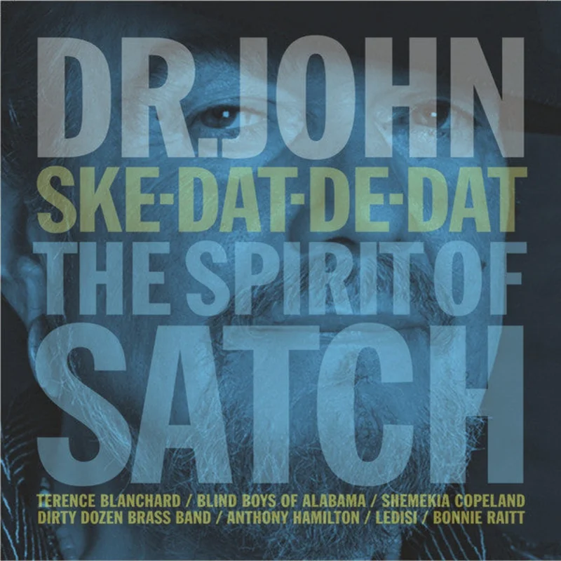 Dr. John - Ske-Dat-De-Dat The Spirit Of Satch (CD)