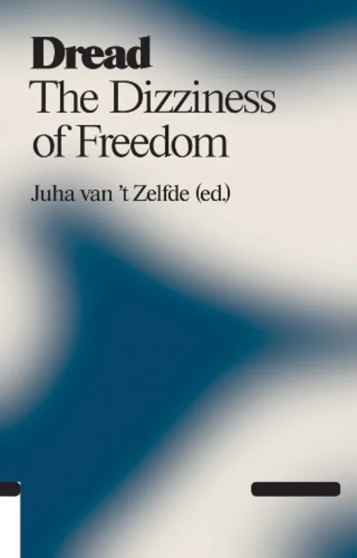 Dread : The Dizziness of Freedom