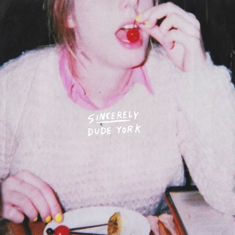 Dude York - Sincerely LP