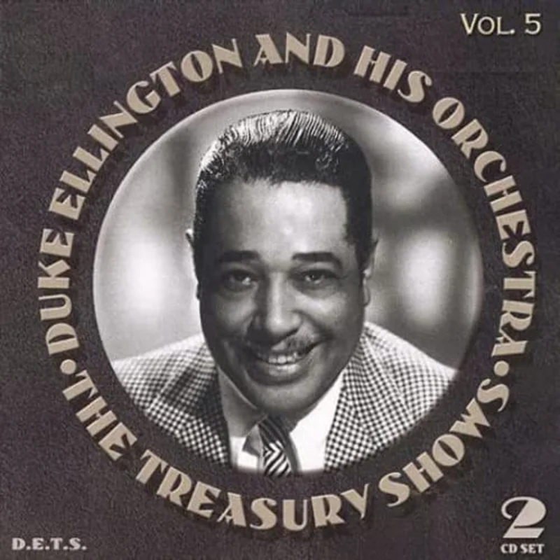 Duke Ellington & His Orchestra - The Treasury Shows Volume 5 [CD]