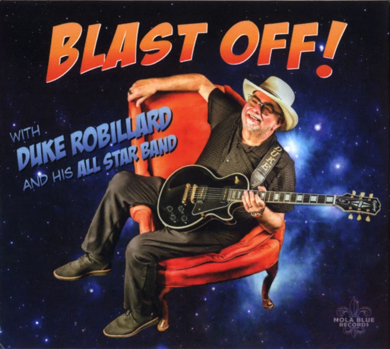 Duke Robillard & His All-Star Band - Blast Off! (CD)