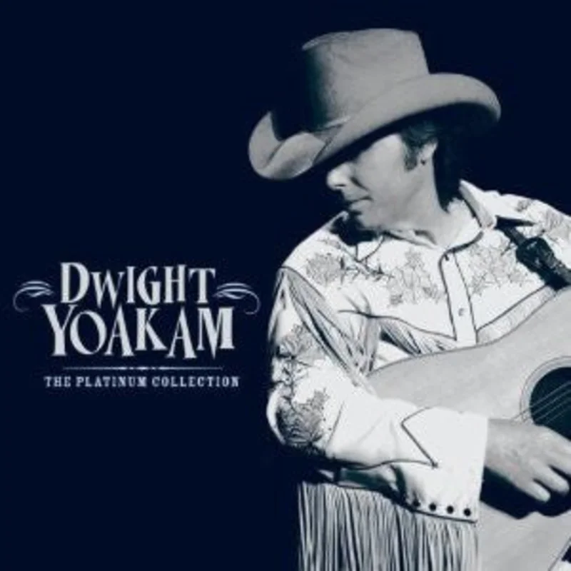 Dwight Yoakam - The Platinum Collection (CD)