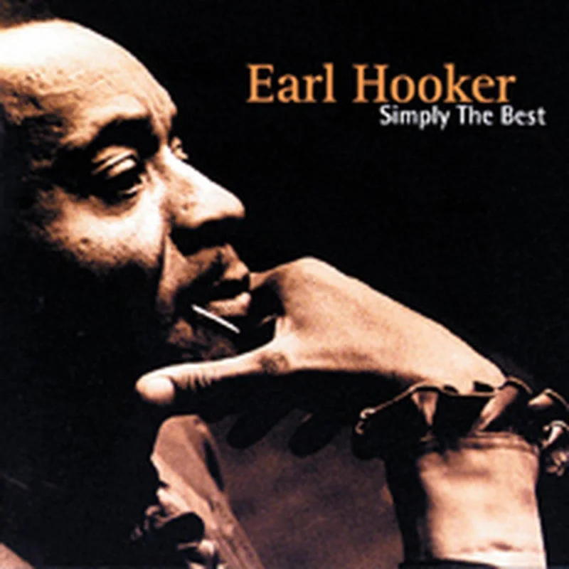 Earl Hooker - Simply The Best (CD)
