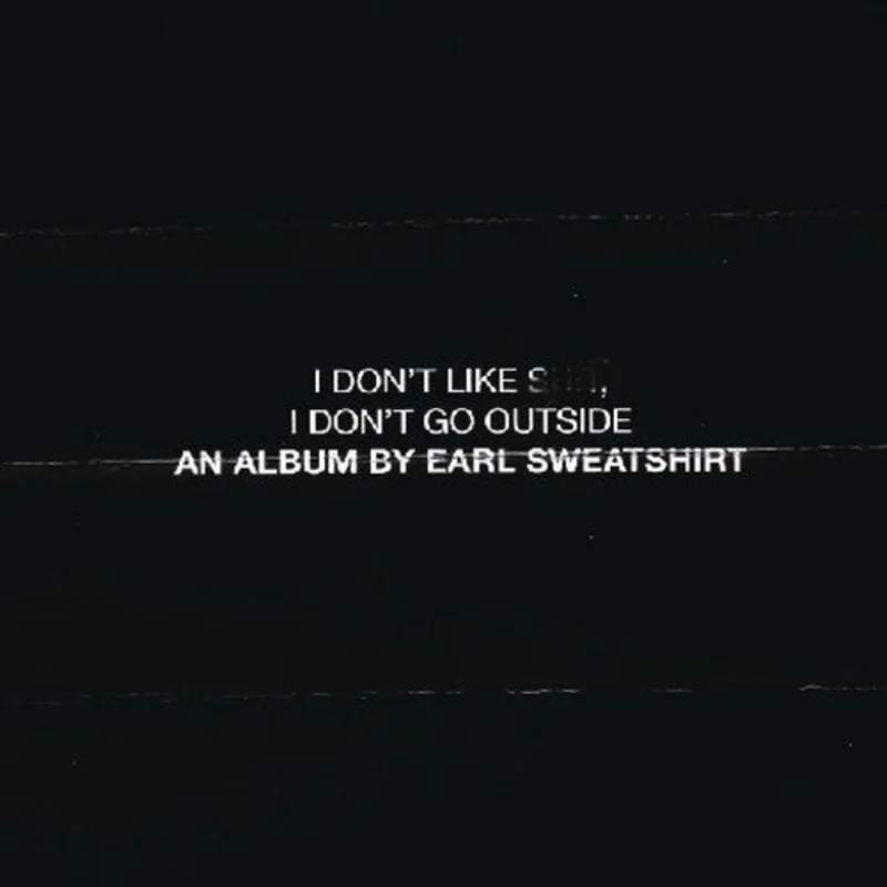 Earl Sweatshirt-I Don't Like Sh*t: I Don't Go Outside (CD)