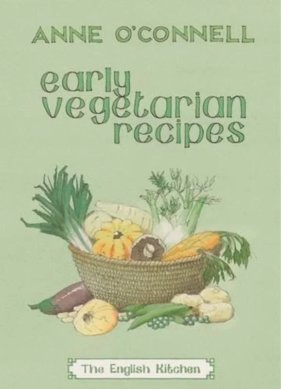 Early Vegetarian Recipes