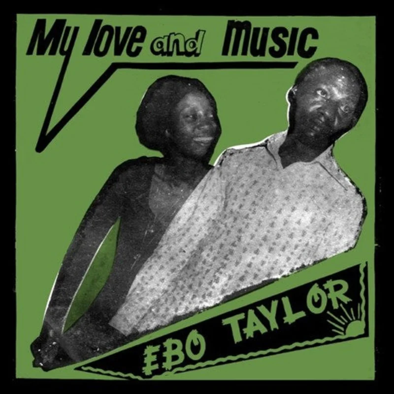 Ebo Taylor - My Love & Music LP