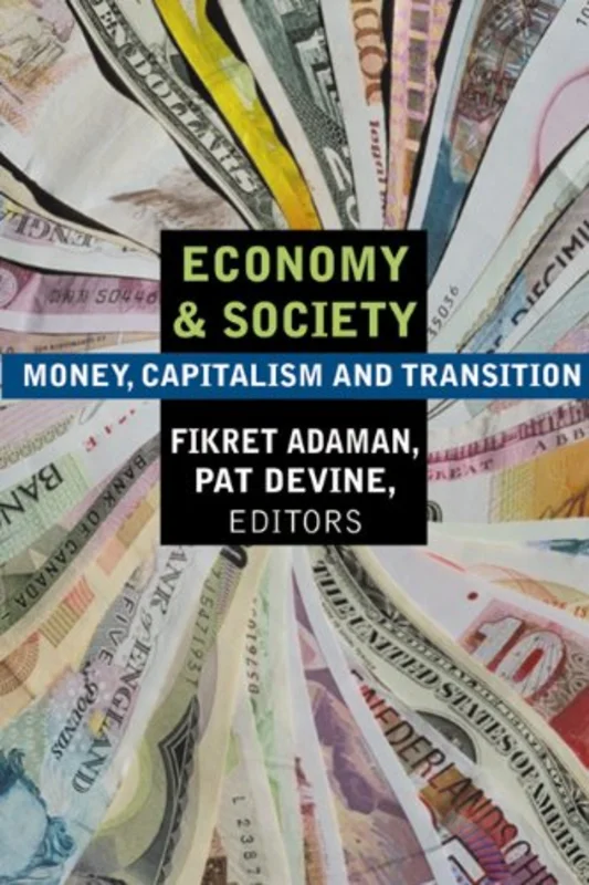 Economy and Society : Money, Capitalism and Transition