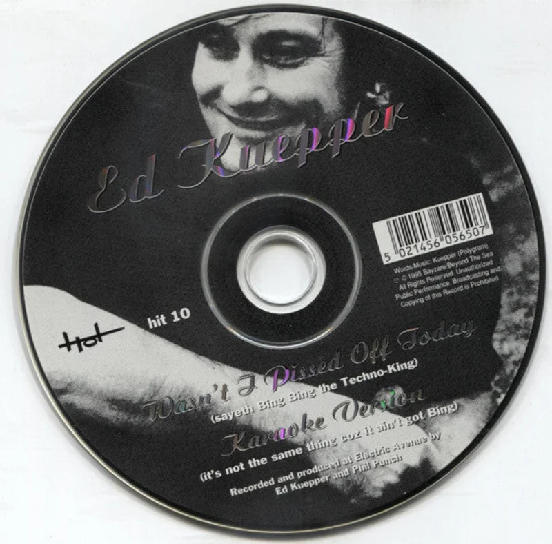 Ed Kuepper - Wasn't I Pissed Off Today (Sayeth Bing Bing The Techno King) (CD)