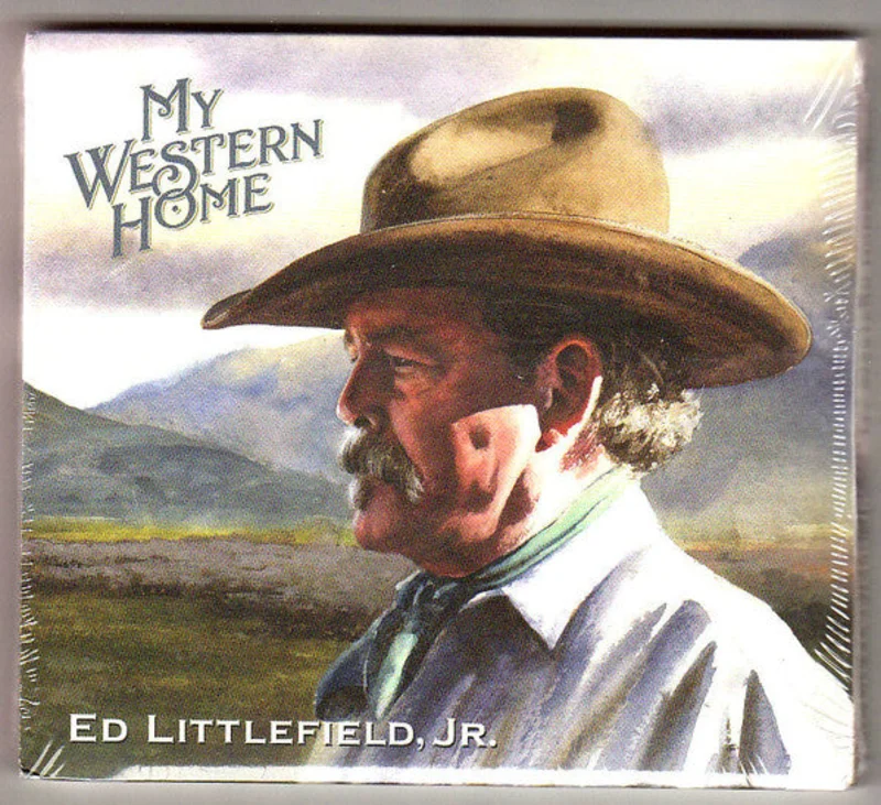 Ed Littlefield, Jr. - My Western Home (CD)