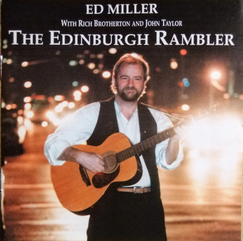 Ed Miller - The Edinburgh Rambler (CD)