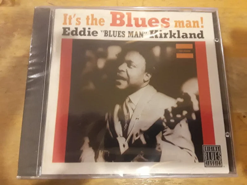 Eddie Kirkland - It's The Blues Man! (CD)